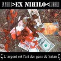 Ex Nihilo : L'argent Est l'Art Des Gens De Satan